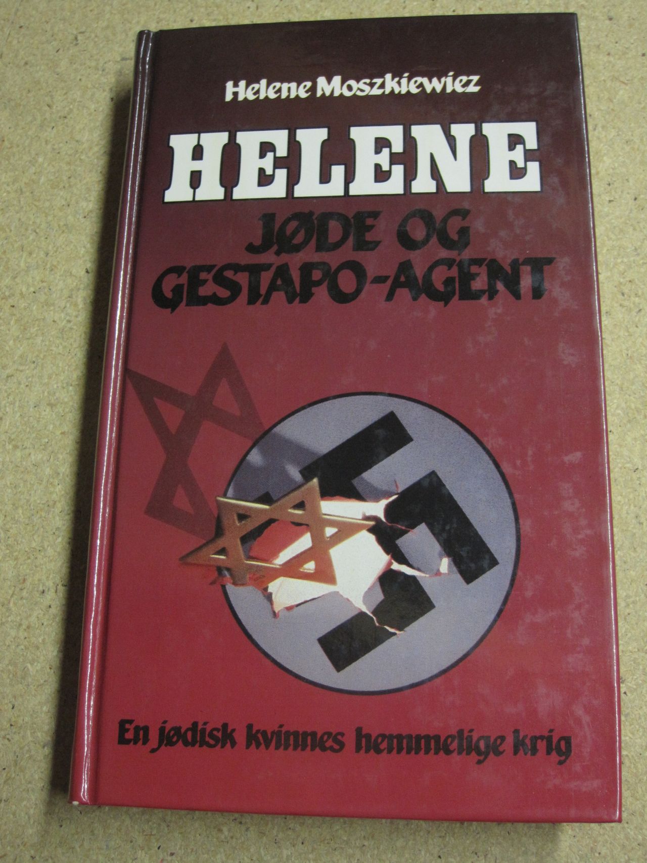 Helene Moszkiewiez: Helene, jøde og gestapo-agent