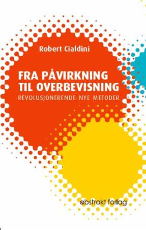 Fra påvirkning til overbevisning