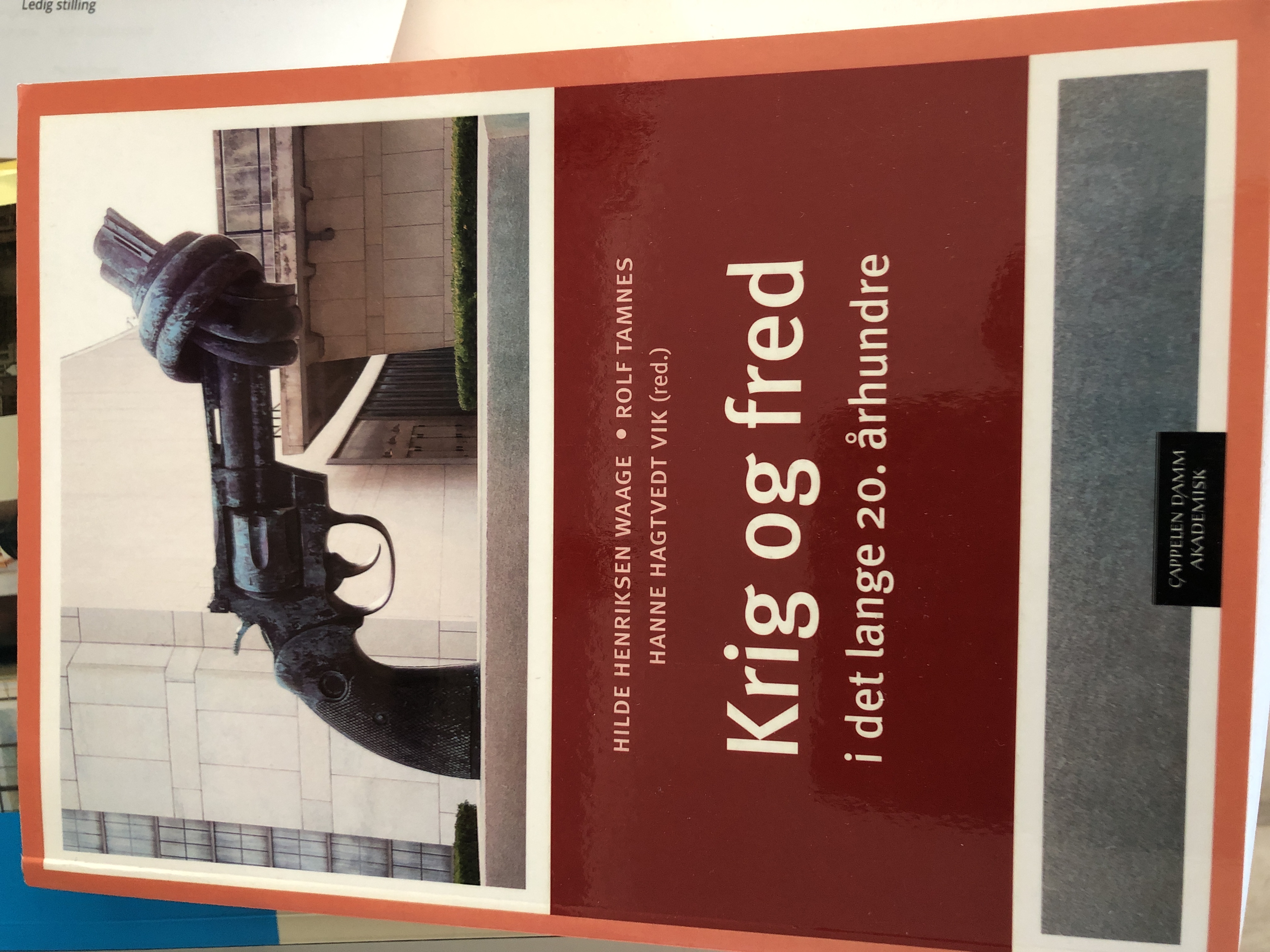 Krig og fred i det lange 20. århundre