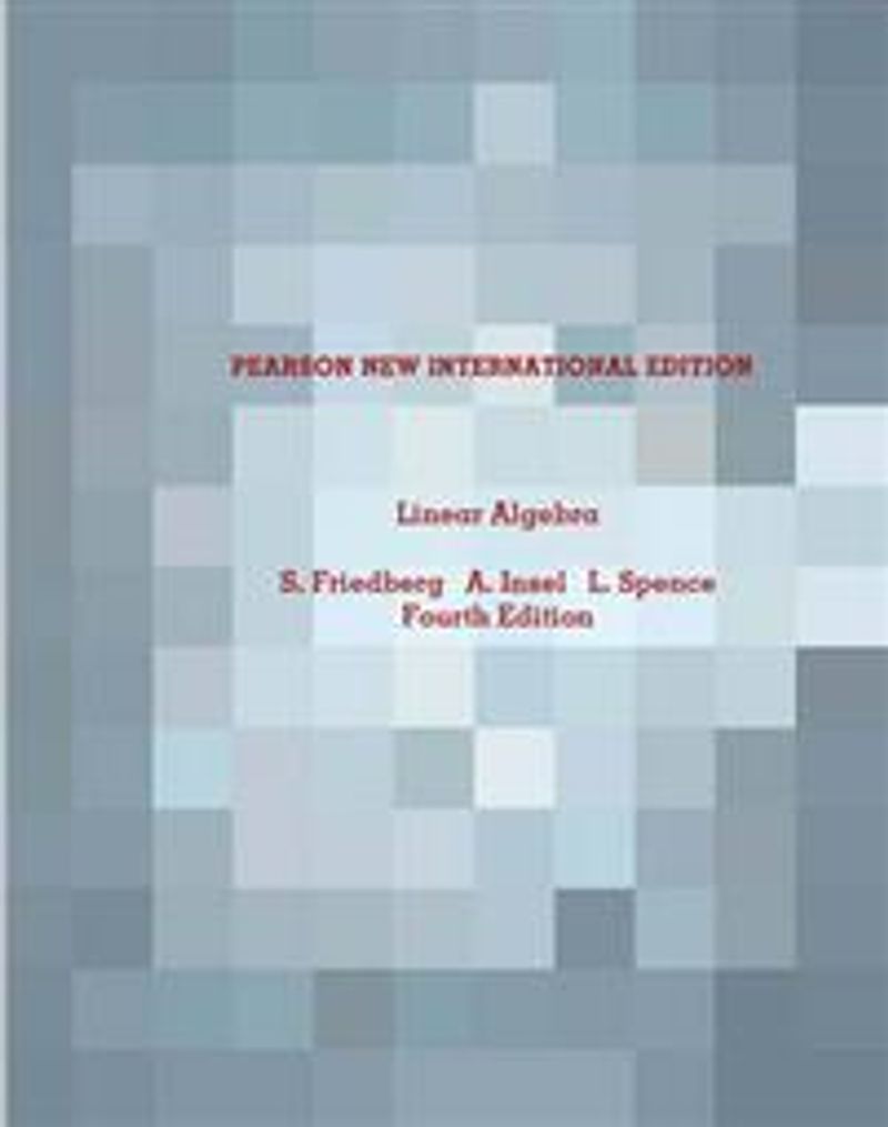 Linear Algebra: Pearson New International Edition