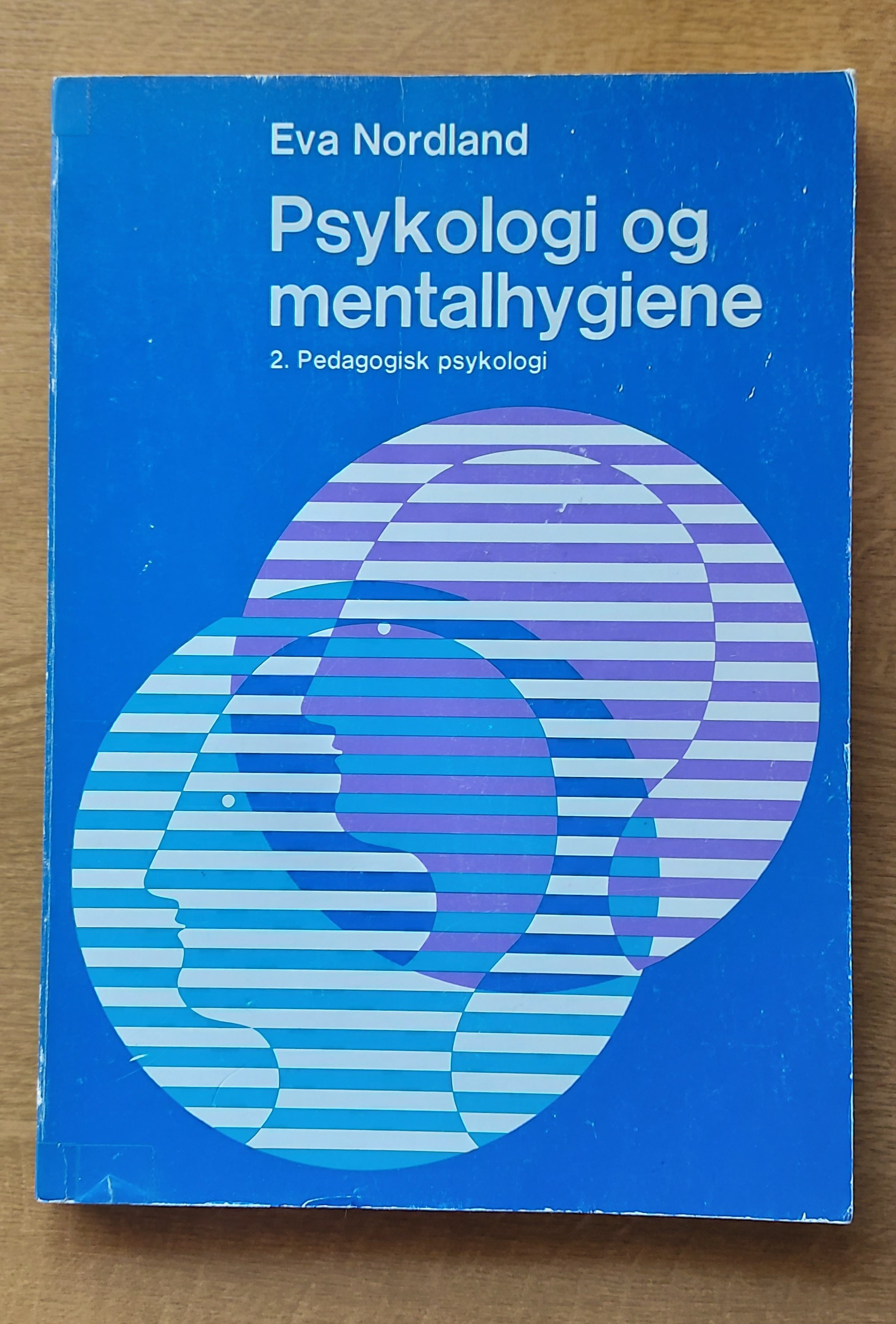 Psykologi og mentalhygiene. 2. Pedagogisk psykologi