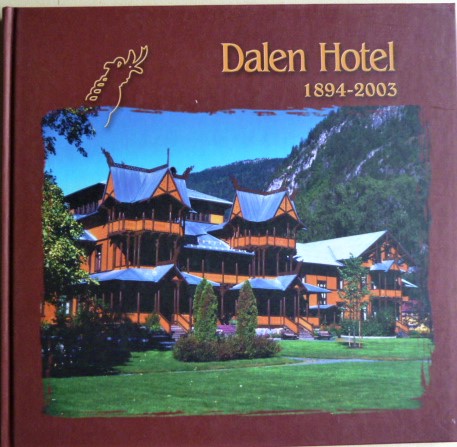 Dalen Hotel 1894 - 2003