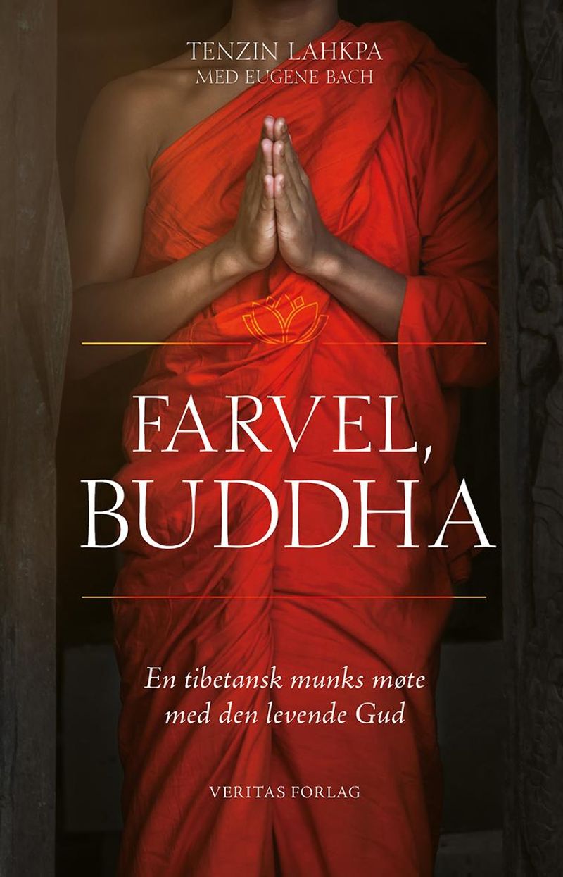Farvel, Buddha