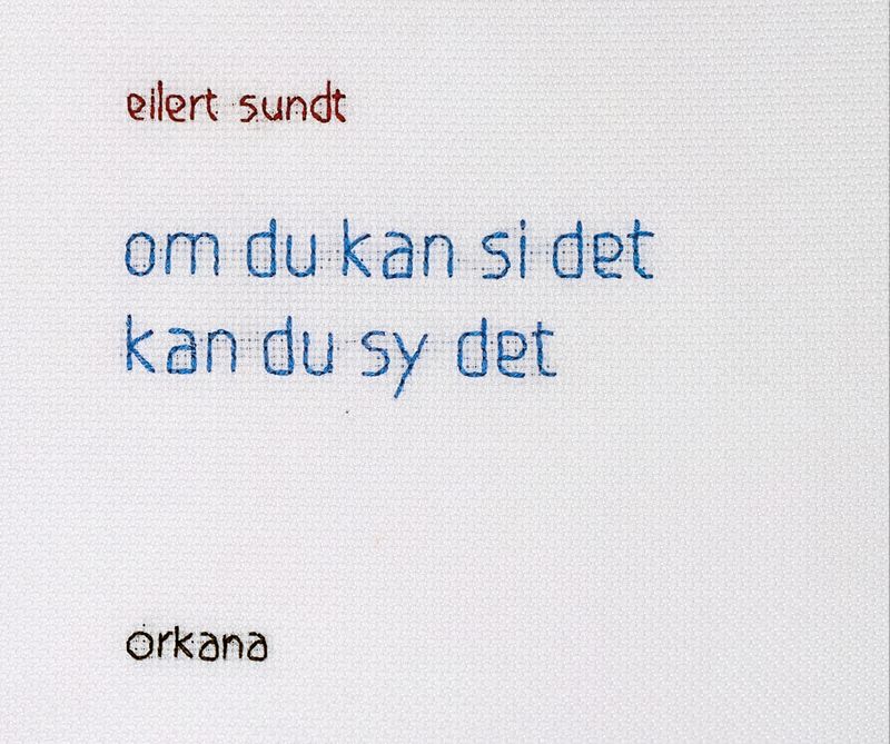 Om du kan si det kan du sy det