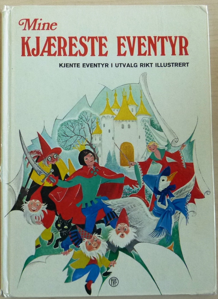 Mine KJÆRESTE EVENTYR
