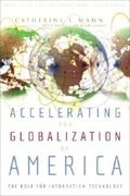 Accelerating the Globalization of America : The Role of Information Technology