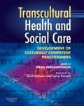 Transcultural Health and Social Care: Development of Culturally Competent Practitioners 