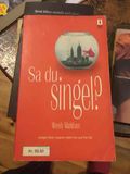 Sa du singel?