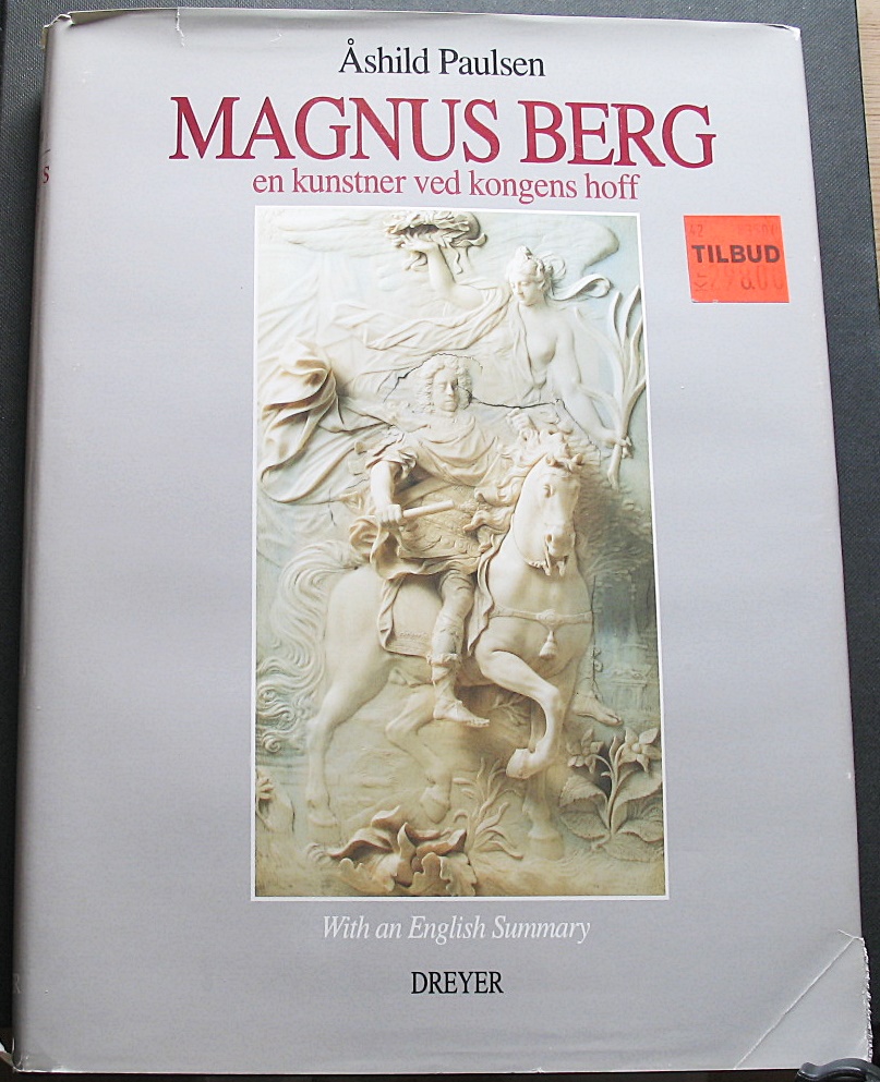 Magnus Berg. En kunstner ved kongens hoff