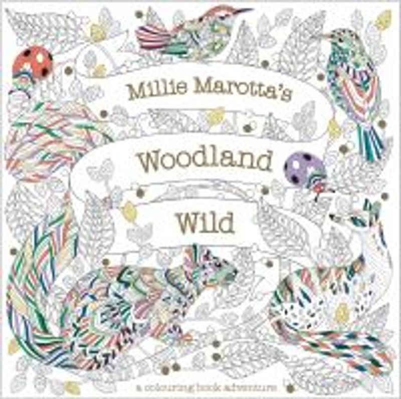 Millie Marotta's woodland wild