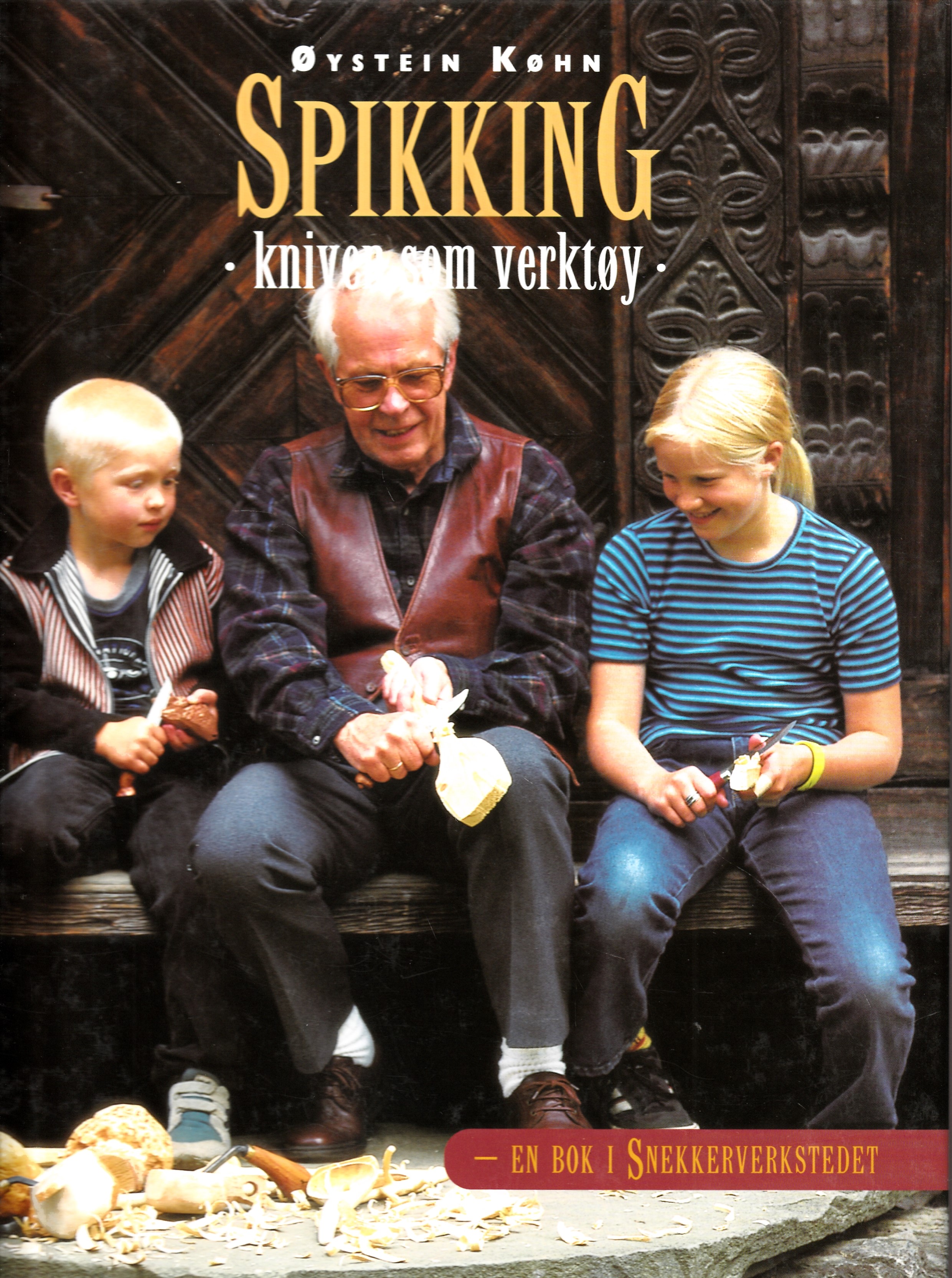 Spikking - Kniven som verktøy