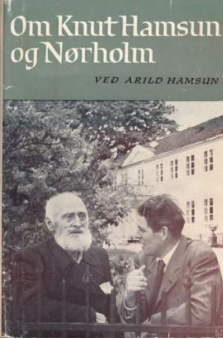 Om Knut Hamsun og Nørholm