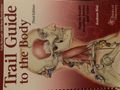 Trail Guide to the Body