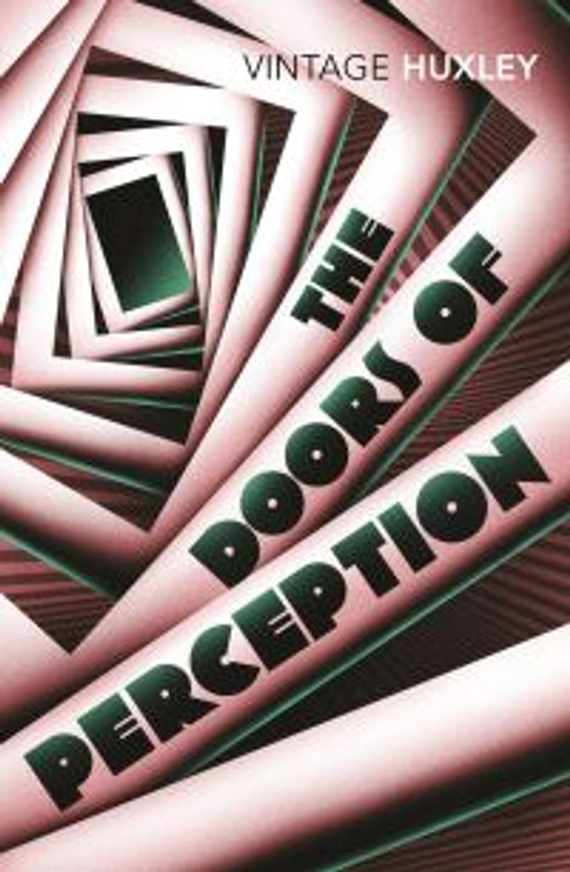 The doors of perception