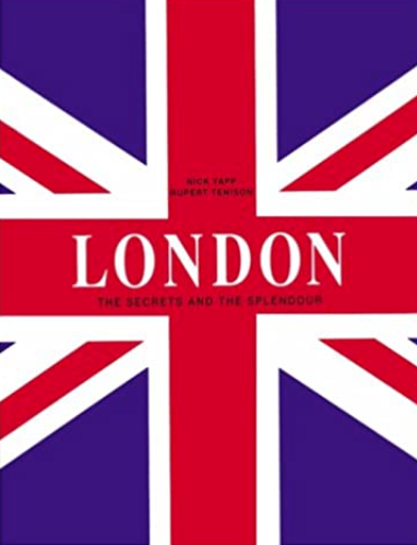 London The secrets and spendour