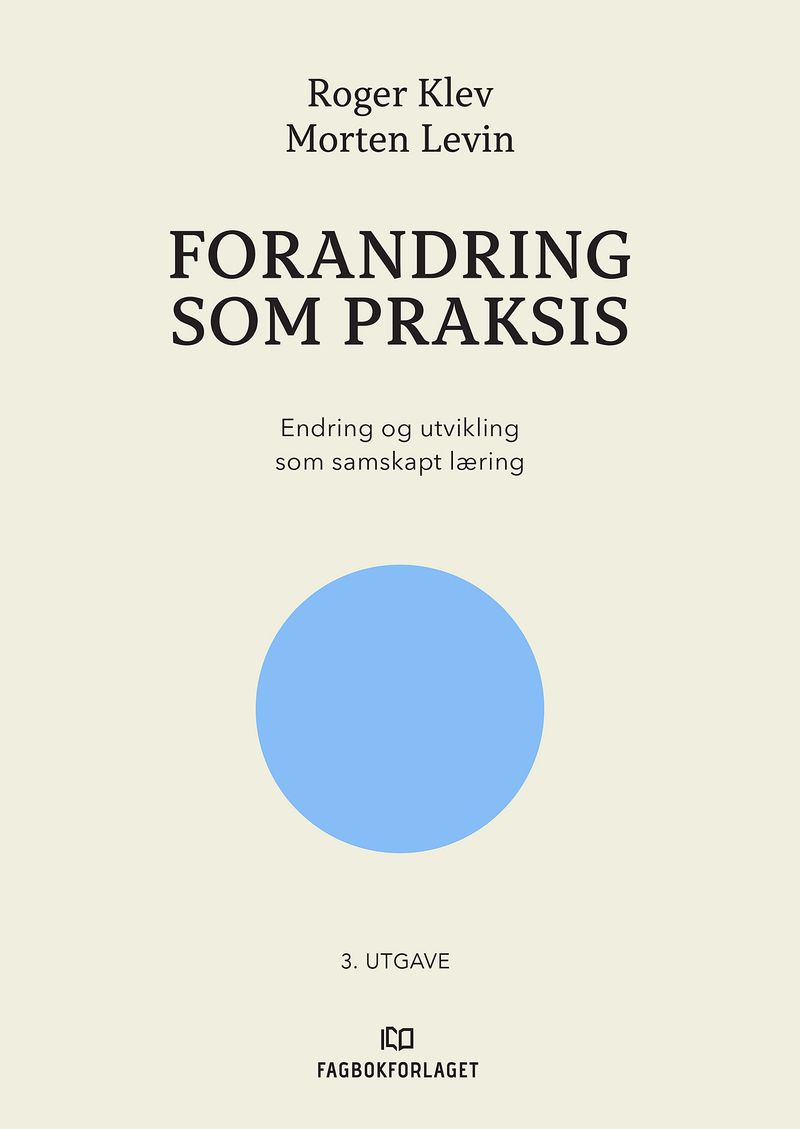 Forandring som praksis