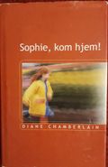 Sophie, kom hjem!