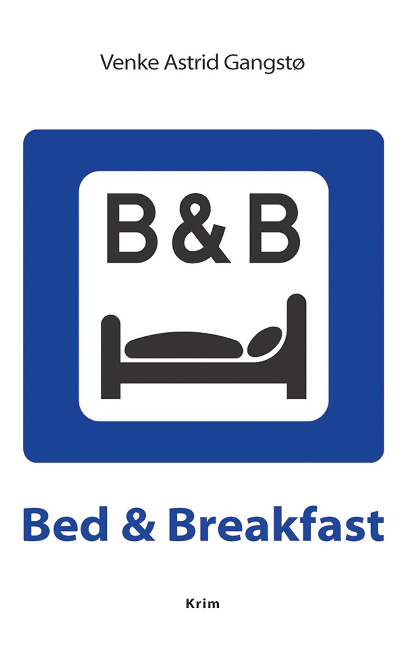 Bed &amp; breakfast