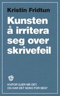 Kunsten å irritera seg over skrivefeil