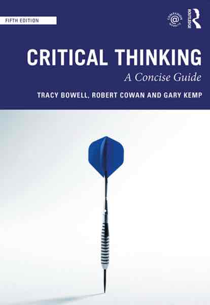 Critical Thinking: A Concise Guide 