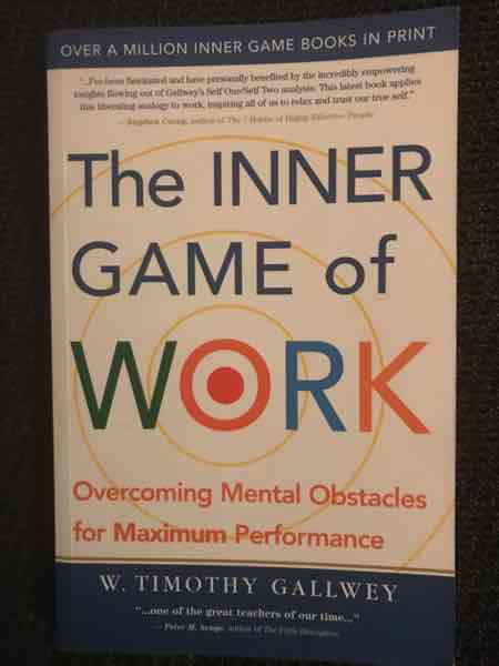 The inner game of work 
