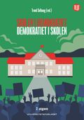 Skolen i demokratiet - demokratiet i skolen