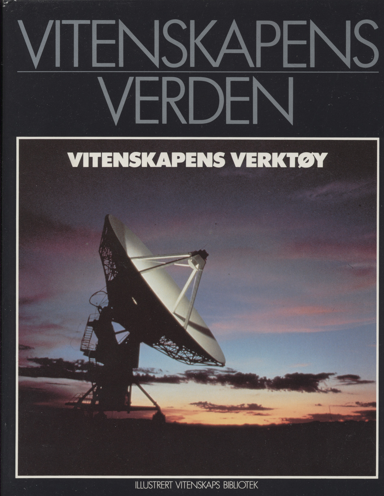 Vitenskapens verden 9 : Vitenskapens verktøy