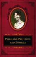 Pride And Prejudice And Zombies