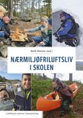 Nærmiljøfriluftsliv i skolen