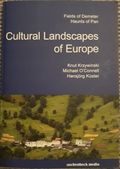 Cultural Landscapes of Europe. Fields of Demeter. Haunts of Pan.