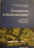 Europäische Kulturlandschaften.