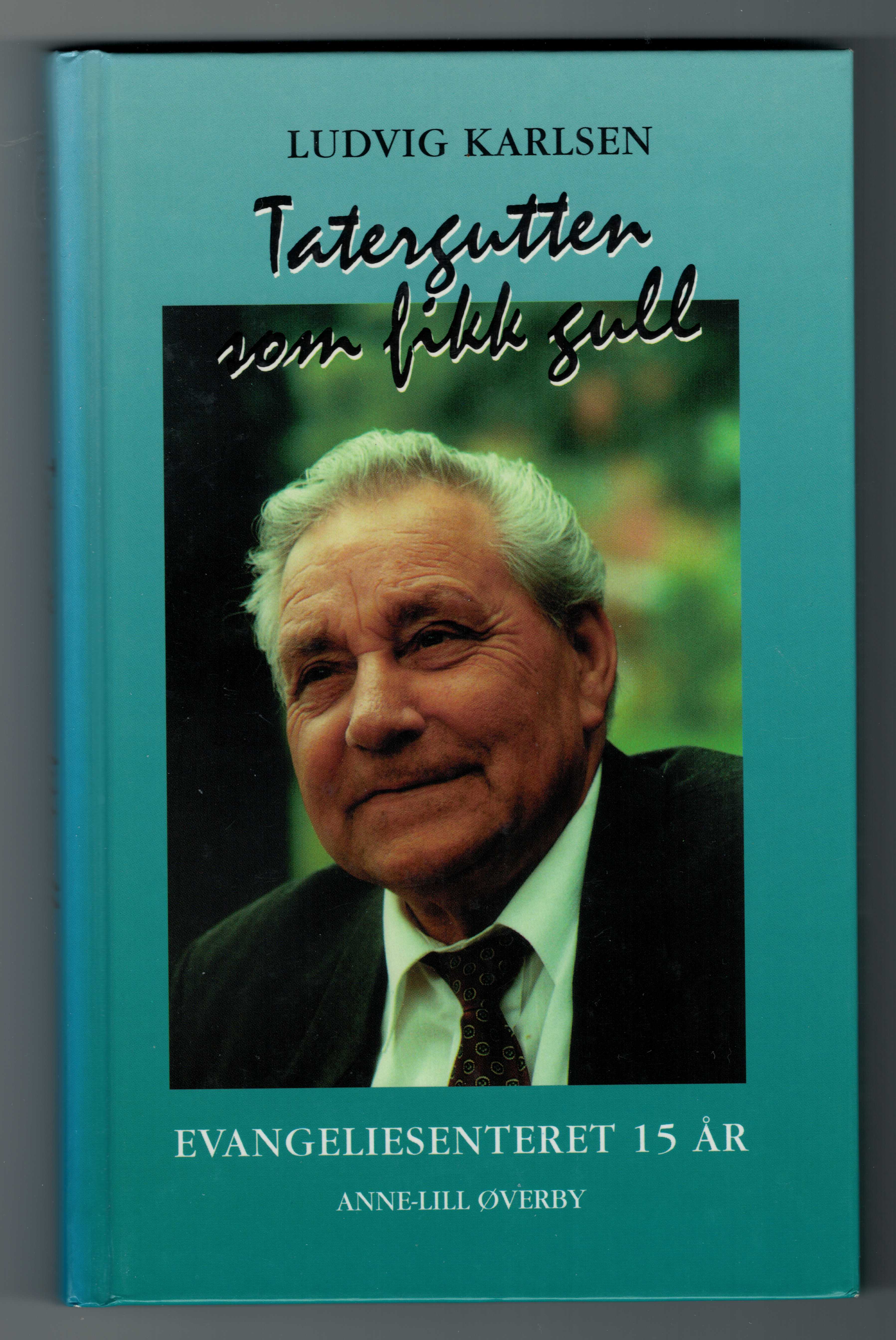Ludvig Karlsen - Tatergutten som fikk gull