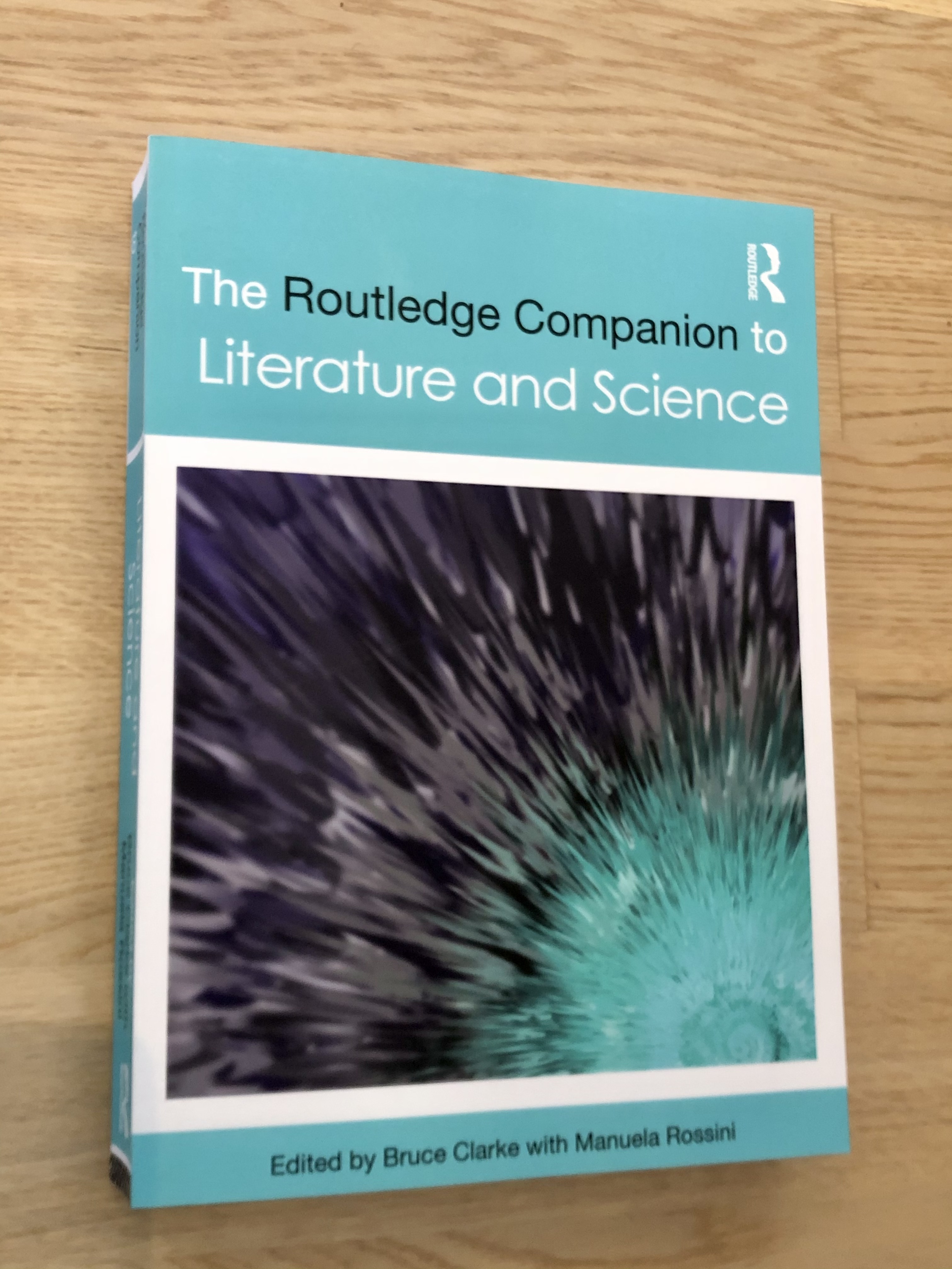 The Routledge Companion to Literature and Science