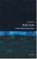 Racism: a very short introduction