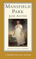 Mansfield Park: Authoritative Text, Contexts, Criticism