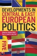 Developments in Central and East European politics