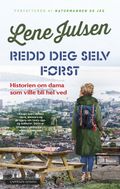 Redd deg selv først