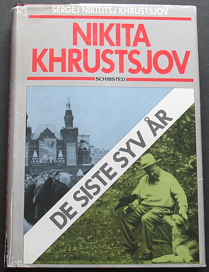 Nikita Khrustsjov. De siste syv år