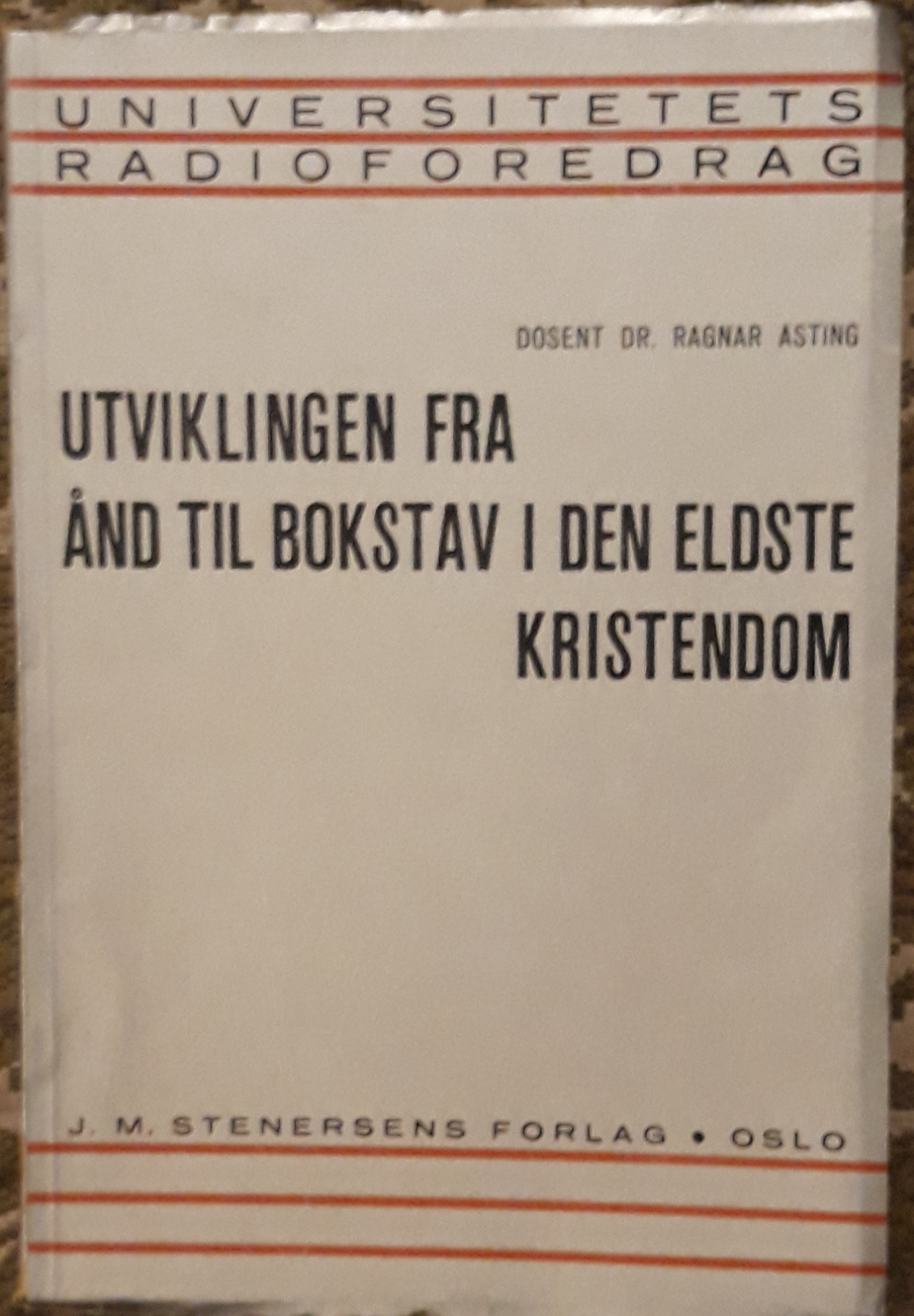 Utviklingen fra ånd til bokstav i den eldste kristendom