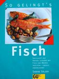 Fisch - So gelingt´s