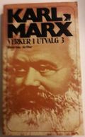 Karl Marx Verker i utvalg 3