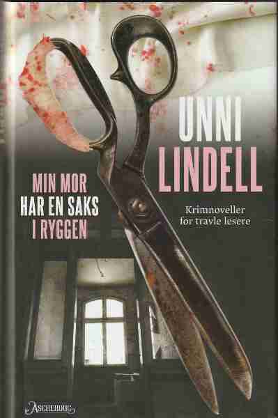Min mor har en saks i ryggen
