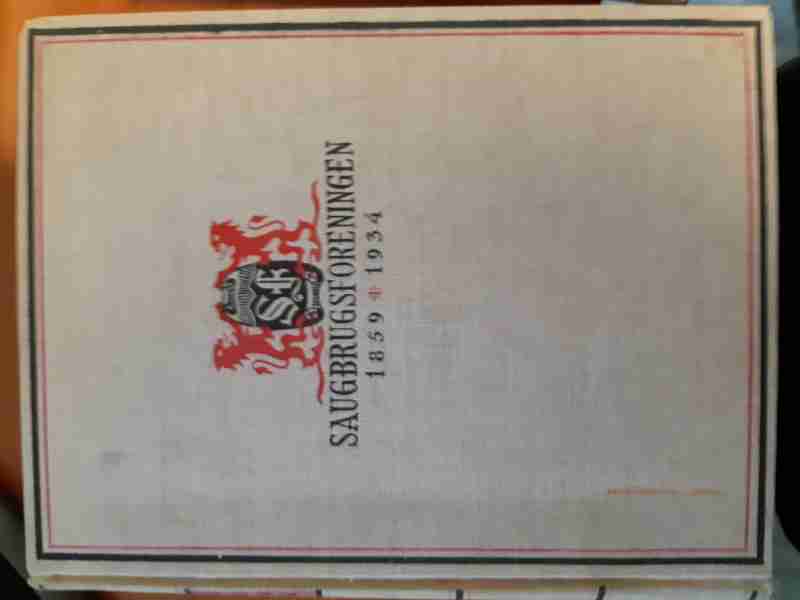 Saugbrugsforeningen 1859 - 1934