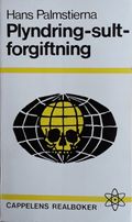 Plyndring. Sult. Forgiftning