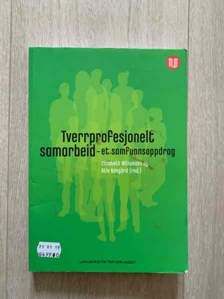 Tverrprofesjonelt samarbeid - et samfunnsoppdrag 