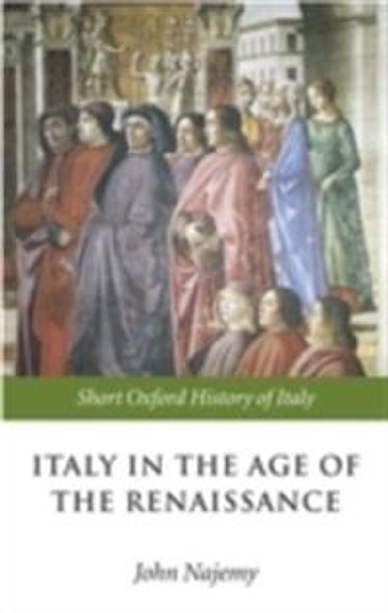 Italy in the Age of the Renaissance: 1300-1550