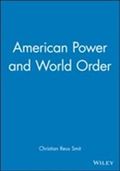 American Power and World Order