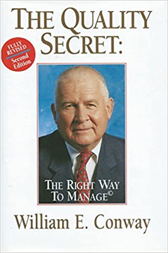 The quality secret - the right way to manage