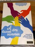 Å dra lasset sammen