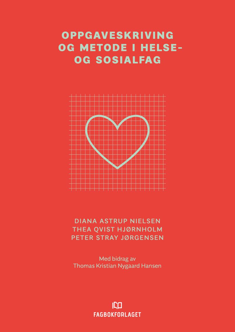 Oppgaveskriving og metode i helse- og sosialfag